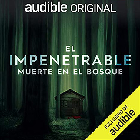 El Impenetrable: muerte en el bosque